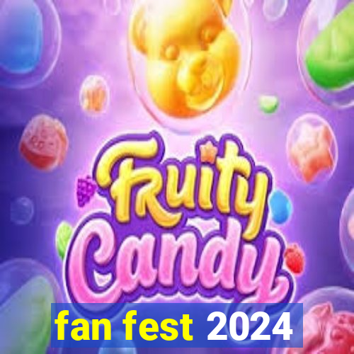 fan fest 2024